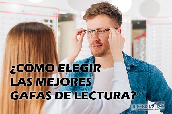 Elegir gafas de lectura